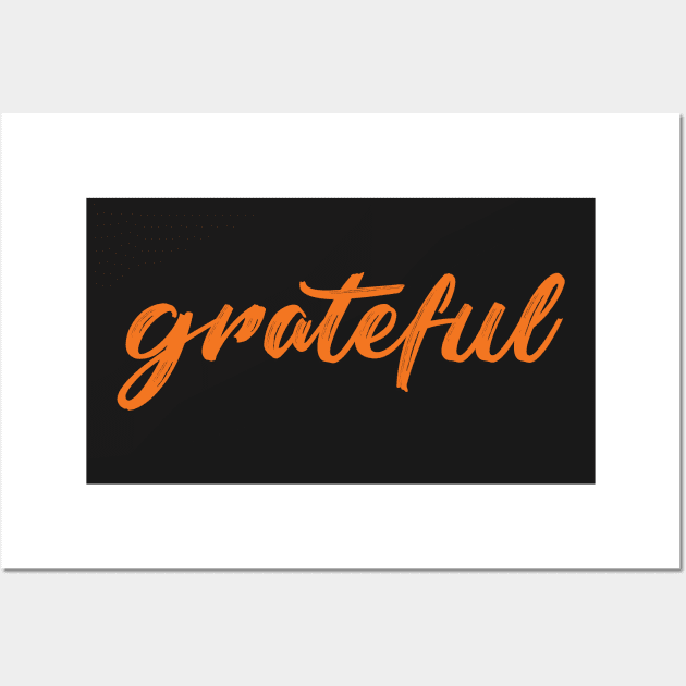 Be grateful Wall Art by SamridhiVerma18